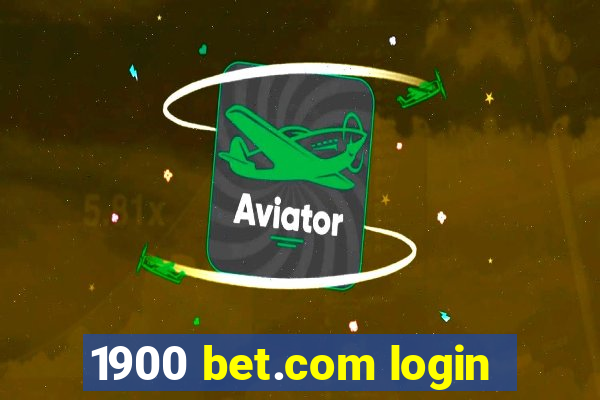 1900 bet.com login